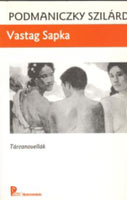 Vastag Sapka (nouvelles, 1998)