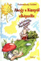 Ahogy a Kisnyúl elképzelte (jeunesse, 2005)