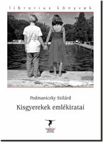 Kisgyerekek emlékiratai (nouvelles, 2011)