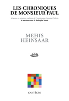 Couverture des Chroniques de Monsieur Paul de Mehis Heinsaar, traduites par Antoine Chalvin, publiées par Kantoken