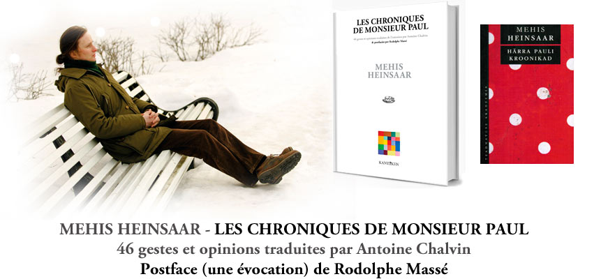 Mehis Heinsaar - Les chroniques de Monsieur Paul - Kantoken